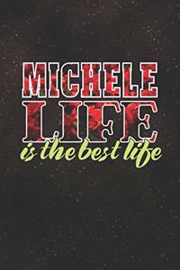 Michele Life Is The Best Life