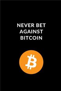 Never Bet Against Bitcoin