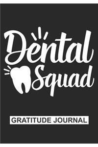 Dental Squad - Gratitude Journal