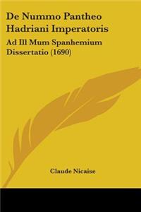De Nummo Pantheo Hadriani Imperatoris