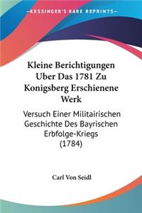 Kleine Berichtigungen Uber Das 1781 Zu Konigsberg Erschienene Werk