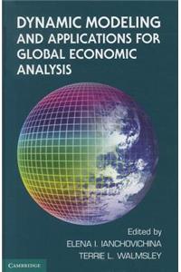 Dynamic Modeling and Applications for Global Economic Analysis