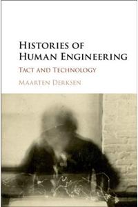 Histories of Human Engineering