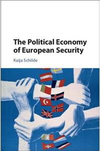 Political Economy of European Security