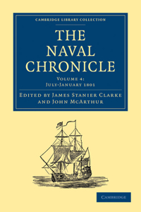 Naval Chronicle: Volume 4, July-December 1800