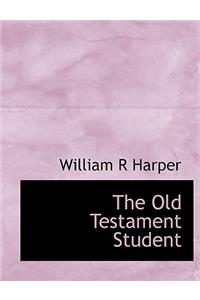 The Old Testament Student