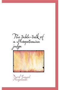 Table-Talk of a Mesopotamian Judge