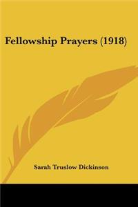 Fellowship Prayers (1918)