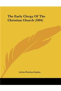 The Early Clergy Of The Christian Church (1894)