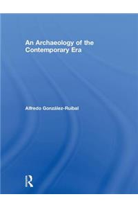 Archaeology of the Contemporary Era