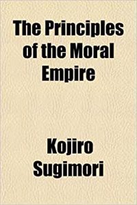 The Principles of the Moral Empire