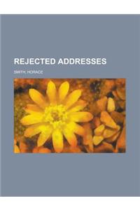 Rejected Addresses