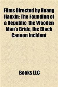 Films Directed by Huang Jianxin (Study Guide)