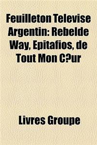 Feuilleton Tlvis Argentin