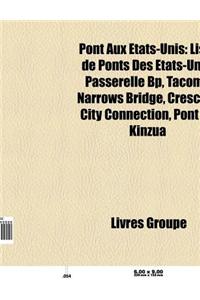 Pont Aux Etats-Unis