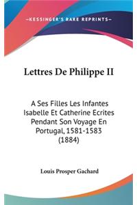 Lettres de Philippe II