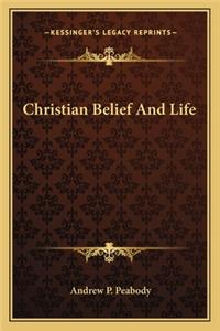 Christian Belief and Life