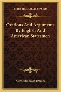 Orations and Arguments by English and American Statesmen