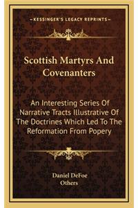 Scottish Martyrs And Covenanters