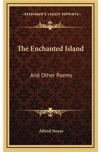 The Enchanted Island
