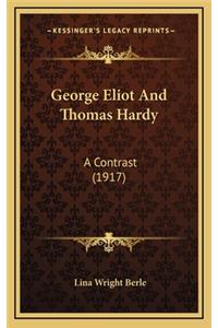 George Eliot and Thomas Hardy