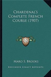 Chardenal's Complete French Course (1907)