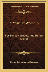 A Year of Worship