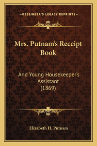 Mrs. Putnam's Receipt Book