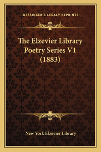 Elzevier Library Poetry Series V1 (1883)