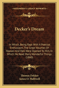 Decker's Dream