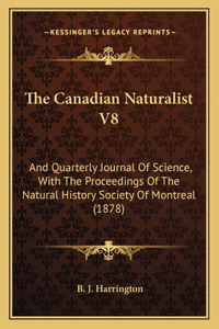 The Canadian Naturalist V8