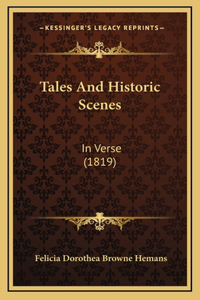 Tales And Historic Scenes
