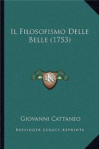 Il Filosofismo Delle Belle (1753)