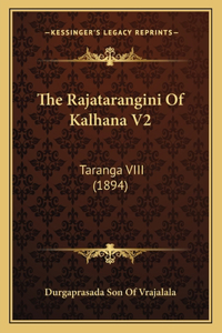 The Rajatarangini Of Kalhana V2