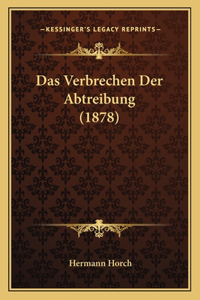 Verbrechen Der Abtreibung (1878)