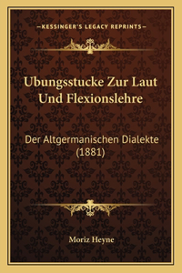 Ubungsstucke Zur Laut Und Flexionslehre