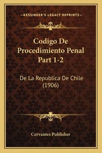 Codigo De Procedimiento Penal Part 1-2