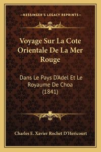 Voyage Sur La Cote Orientale De La Mer Rouge