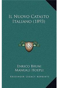 Il Nuovo Catasto Italiano (1893)