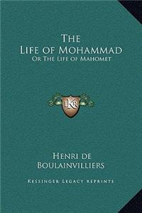 The Life of Mohammad