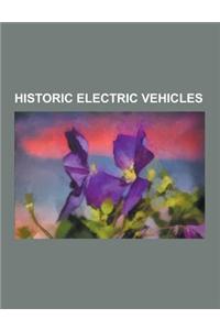 Historic Electric Vehicles: AMC Gremlin, AMC Pacer, History of the Electric Vehicle, Detroit Electric, Baker Motor Vehicle, Electrosport, Jeep DJ,