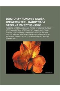 Doktorzy Honoris Causa Uniwersytetu Kardyna a Stefana Wyszy Skiego