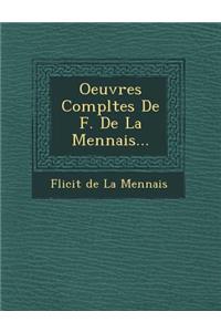 Oeuvres Completes de F. de La Mennais...