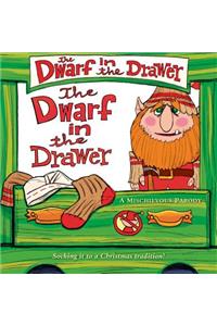 The Dwarf in the Drawer: A Mischievous Parody