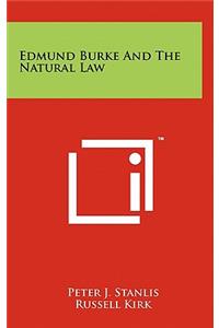 Edmund Burke And The Natural Law
