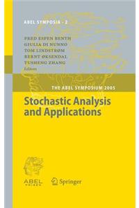Stochastic Analysis and Applications: The Abel Symposium 2005