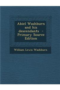 Abiel Washburn and His Descendants