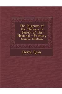 Pilgrims of the Thames: In Search of the National