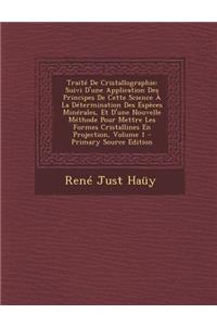 Traite de Cristallographie