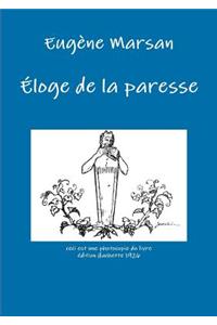 Eloge De La Paresse